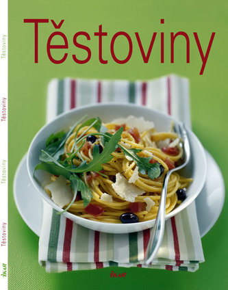 Těstoviny Těstoviny