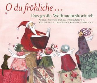 O du fröhliche - Das große Weihnachtshörbuch, 6 Audio-CDs