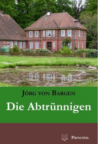 Die Abtrünnigen Die Abtrünnigen