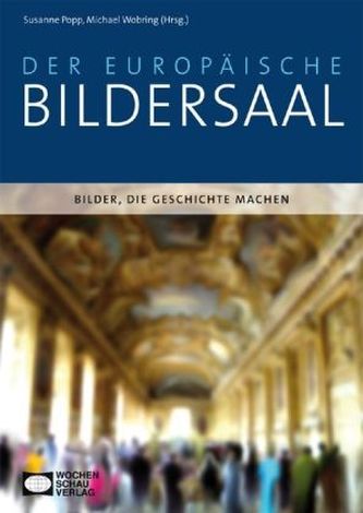 Der europäische Bildersaal Der europäische Bildersaal