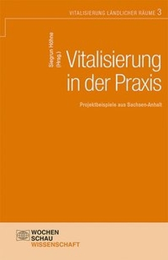 Vitalisierung in der Praxis