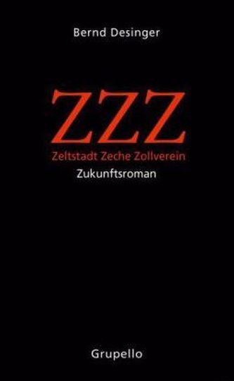 ZZZ - Zeltstadt Zeche Zollverein