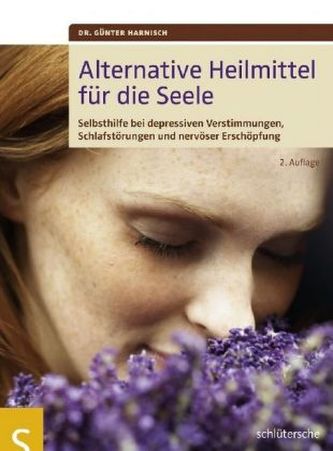 Alternative Heilmittel für die Seele