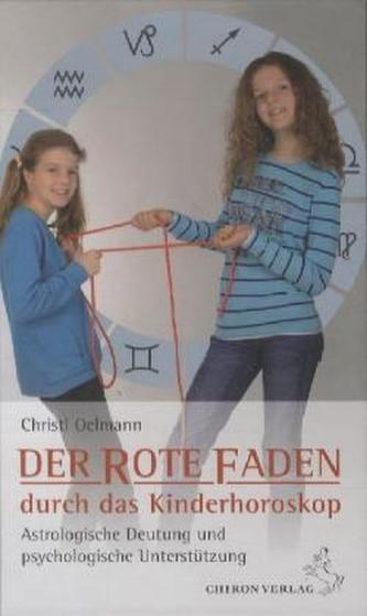 Der rote Faden durch das Kinderhoroskop