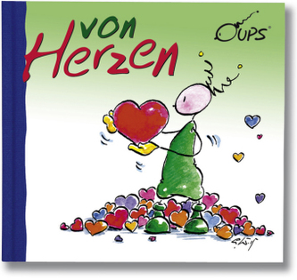 Oups - Von Herzen