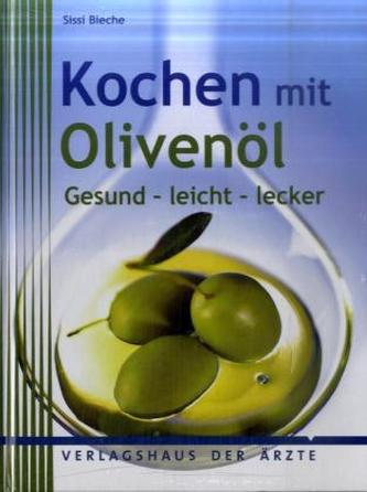 Kochen mit Olivenöl