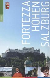 Fortezza Hohen Salzburg. Festung Hohensalzburg, italienische Ausgabe