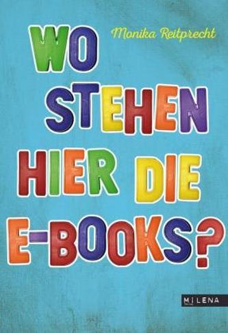 Wo stehen hier die E-Books? Wo stehen hier die E-Books?