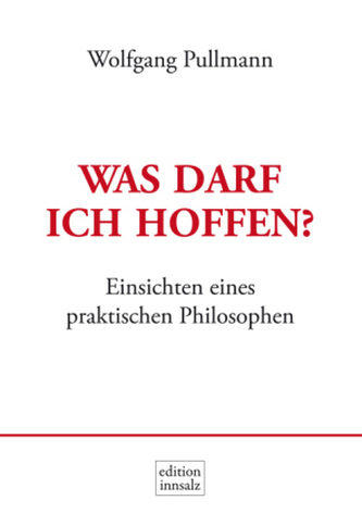 Was darf ich hoffen?