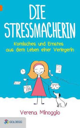 Die Stressmacherin
