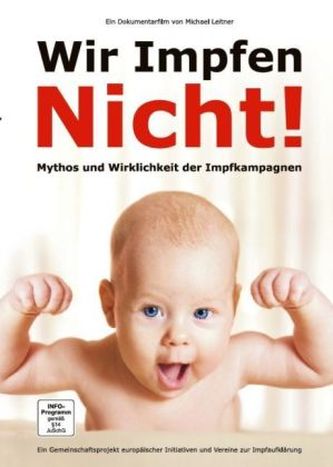 Wir Impfen Nicht!, 1 DVD Wir Impfen Nicht!, 1 DVD