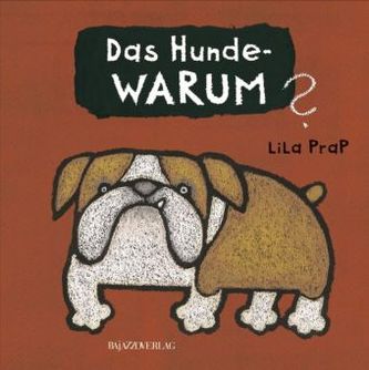 Das Hunde-WARUM Das Hunde-WARUM