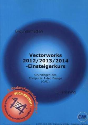 Vectorworks 2012/2013/2014, 2D Einsteigerkurs