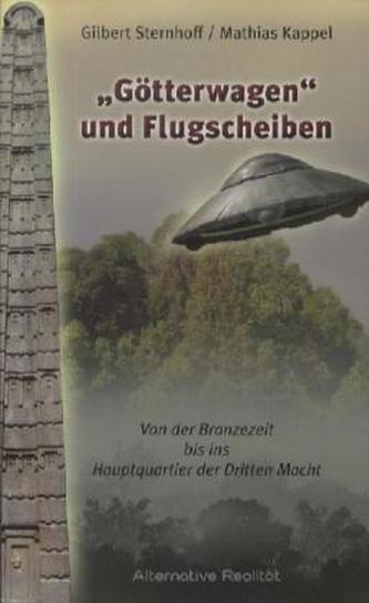 'Götterwagen' und Flugscheiben