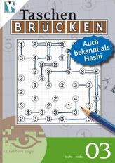 Brücken-Rätselbuch, Auch bekannt als Hashi. Bd.3