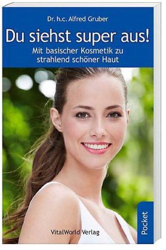 Du siehst super aus!