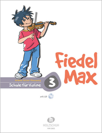 Fiedel-Max für Violine - Schule, m. Audio-CD. Bd.3