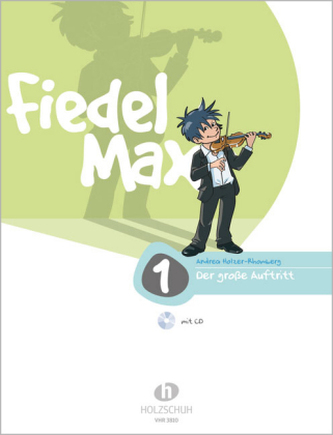 Fiedel-Max für Violine - Der große Auftritt, m. Audio-CD. Bd.1
