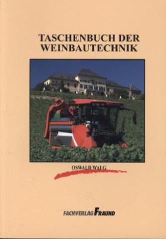 Taschenbuch der Weinbautechnik