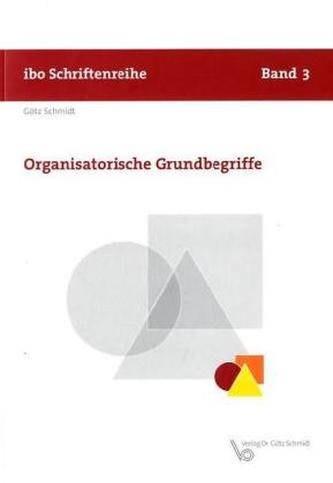 Organisatorische Grundbegriffe