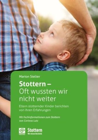 Stottern - Oft wussten wir nicht weiter