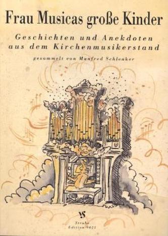 Frau Musicas große Kinder