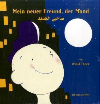 Mein neuer Freund, der Mond, Deutsch-Arabisch