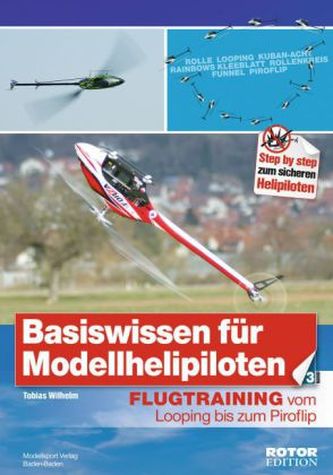Basiswissen für Modellhelipiloten. Bd.3