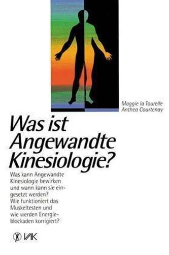Was ist Angewandte Kinesiologie?