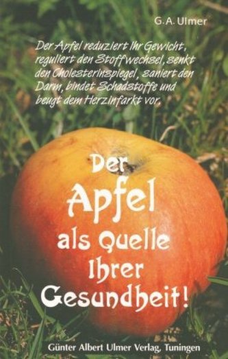 Der Apfel als Quelle Ihrer Gesundheit