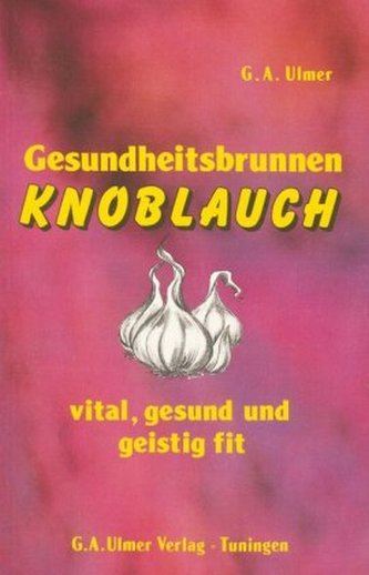 Gesundheitsbrunnen Knoblauch