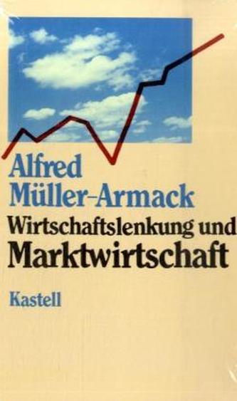 Wirtschaftslenkung und Marktwirtschaft