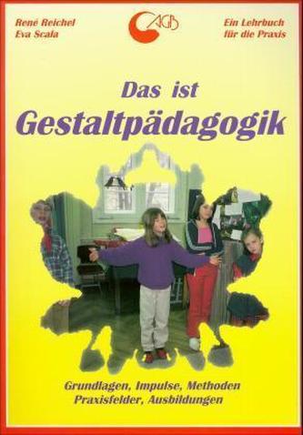 Das ist Gestaltpädagogik