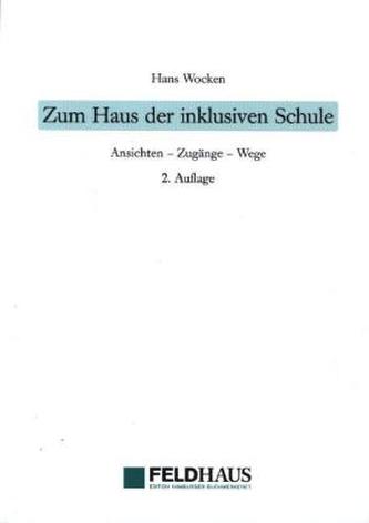 Zum Haus der inklusiven Schule Zum Haus der inklusiven Schule