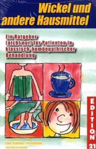 Wickel und andere Hausmittel