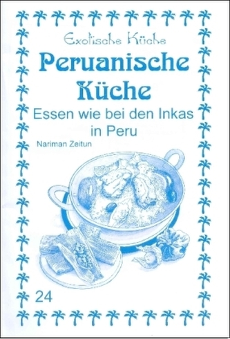 Peruanische Küche