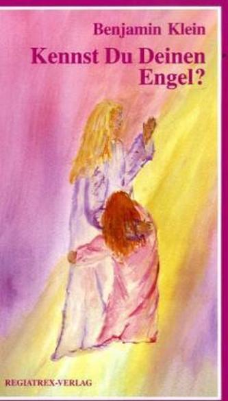 Kennst Du Deinen Engel?