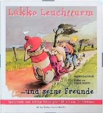 Lükko Leuchtturm und seine Freunde. Bd.1