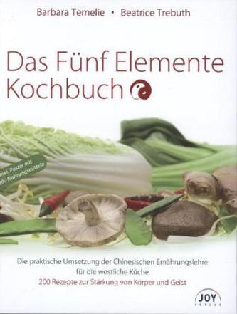 Das Fünf Elemente Kochbuch