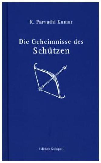 Die Geheimnisse des Schützen