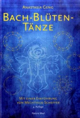 Bach-Blüten-Tänze
