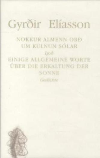 Einige allgemeine Worte über die Erkaltung der Sonne. Nokkur almenn or um kulnun sólar