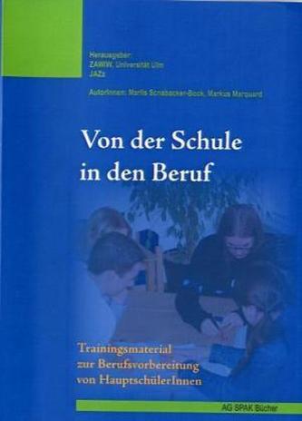 Von der Schule in den Beruf