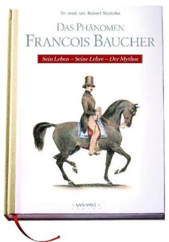 Das Phänomen Francois Baucher