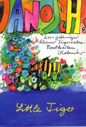 Janoschs 200-jähriger kleiner Tigerenten-Postkarten-Kalender