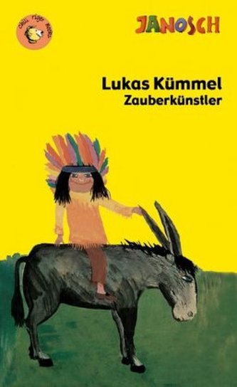 Lukas Kümmel Zauberkünstler oder Indianerhäuptling