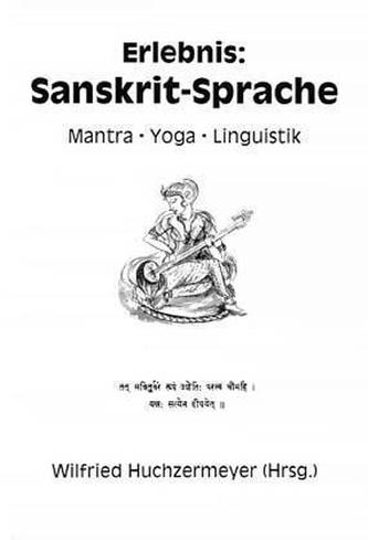 Erlebnis Sanskrit-Sprache