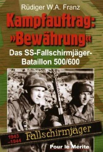 Kampfauftrag: 'Bewährung'