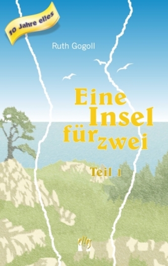 Eine Insel für zwei. Tl.1