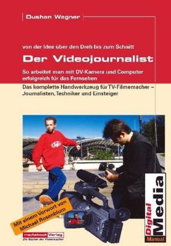 Der Videojournalist Der Videojournalist
